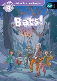 Book Cover for Oxford Read and Imagine: Level 4: Bats! by Paul Shipton