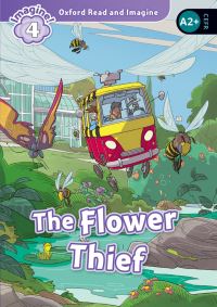 Book Cover for Oxford Read and Imagine: Level 4: The Flower Thief by Paul Shipton