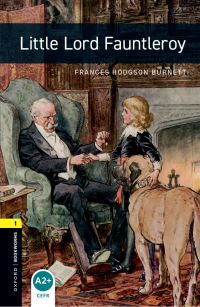 Book Cover for Oxford Bookworms Library: Level 1:: Little Lord Fauntleroy by Frances Hodgson Burnett