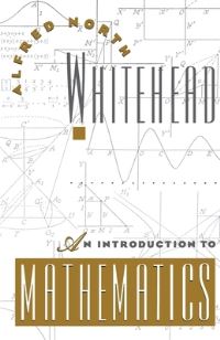 Book Cover for An Introduction to Mathematics by AN Whitehead