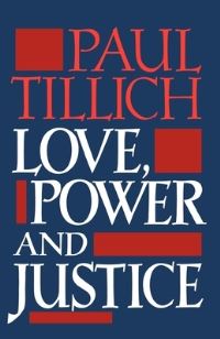 Book Cover for Love, Power and Justice by Paul Tillich