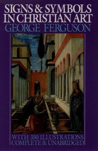 Book Cover for Signs & Symbols in Christian Art by George Ferguson