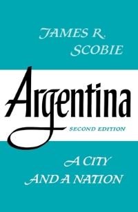 Book Cover for Argentina by James R Scobie