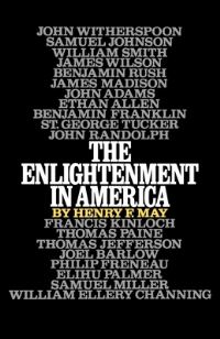 Book Cover for The Enlightenment in America by Henry F May