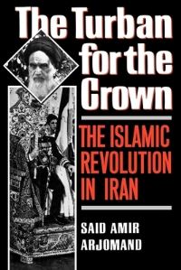 Book Cover for The Turban for the Crown by Said Amir Arjomand