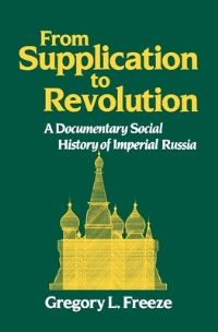 Book Cover for From Supplication to Revolution by Gregory L Freeze