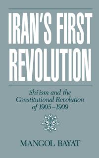Book Cover for Iran's First Revolution by Mangol Bayat