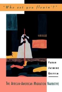 Book Cover for 'Who Set You Flowin'? by Farah Jasmine Griffin