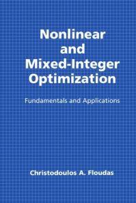 Book Cover for Nonlinear and Mixed-Integer Optimization by Christodoulos A Floudas