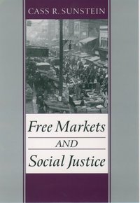 Book Cover for Free Markets and Social Justice by Cass R Sunstein