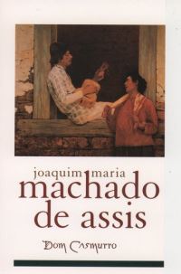 Book Cover for Dom Casmurro by Machado de Assis, John Gledson
