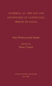 Book Cover for Valperga, or, The Life and Adventures of Castruccio, Prince of Lucca by Mary Wollstonecraft Shelley
