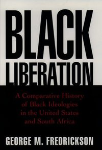 Book Cover for Black Liberation by George M Fredrickson
