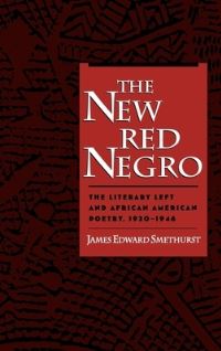 Book Cover for The New Red Negro by James Edward Smethurst