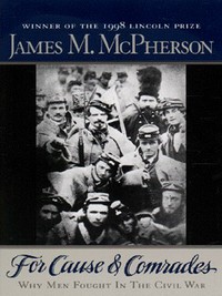 Book Cover for For Cause and Comrades by James M McPherson