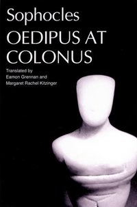 Book Cover for Oedipus at Colonus by Sophocles, Eamon Grennan, Rachel Kitzinger