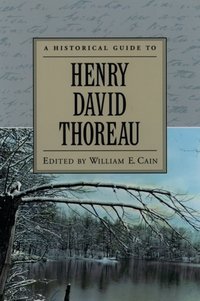 Book Cover for A Historical Guide to Henry David Thoreau by William E Cain