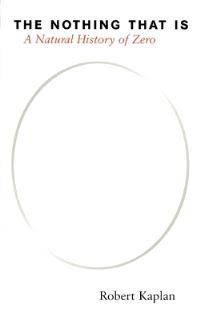 Book Cover for The Nothing That Is by Robert Kaplan