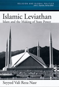 Book Cover for The Islamic Leviathan by Seyyed Vali Reza Associate Professor of Political Science, Associate Professor of Political Science, University of San D Nasr