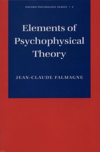Book Cover for Elements of Psychophysical Theory by JeanClaude Falmagne