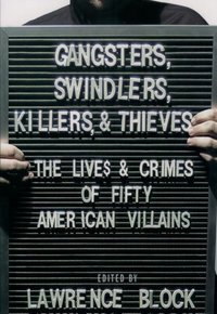 Book Cover for Gangsters, Swindlers, Killers, and Thieves by Lawrence Block
