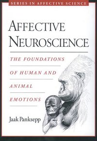 Book Cover for Affective Neuroscience by Jaak Panksepp