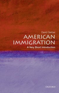 Book Cover for American Immigration by David A Gerber