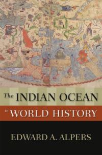 Book Cover for The Indian Ocean in World History by Edward A Alpers