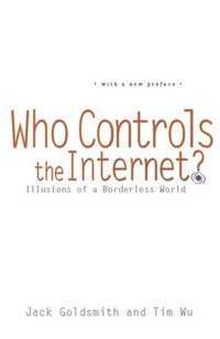 Book Cover for Who Controls the Internet? by Jack L Goldsmith, Tim Wu