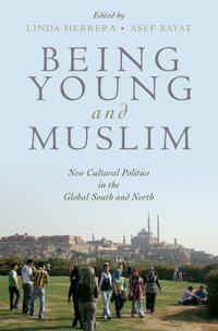 Book Cover for Being Young and Muslim by Linda Senior Lecturer, International Development Studies, Senior Lecturer, International Development Studies, Institu Herrera