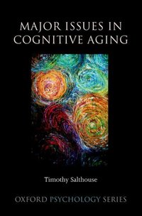 Book Cover for Major Issues in Cognitive Aging by Timothy A Salthouse