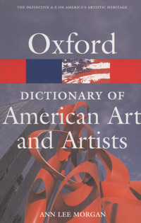 Book Cover for Oxford Dictionary of American Art and Artists by Anne Lee Morgan