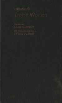 Book Cover for The Trojan Women by Euripides, H A Shapiro, Peter Burian