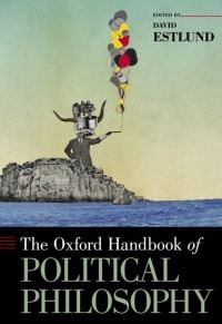 Book Cover for The Oxford Handbook of Political Philosophy by David M Estlund