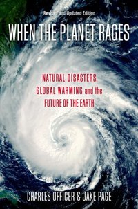 Book Cover for When the Planet Rages by Charles B Officer, Jake Page