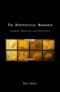 Book Cover for The Hypothetical Mandarin by Eric Hayot