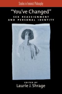 Book Cover for You've Changed by Laurie Shrage