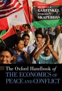 Book Cover for The Oxford Handbook of the Economics of Peace and Conflict by Michelle R Professor of Economics, Professor of Economics, University of California, Irvine Garfinkel