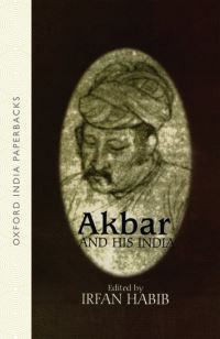 Book Cover for Akbar and His India by Irfan Habib