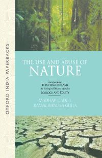 Book Cover for The Use and Abuse of Nature by Madhav Gadgil, Ramachandra Guha