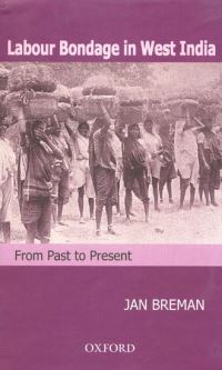 Book Cover for Labour Bondage in West India by Jan Breman