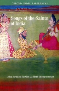 Book Cover for Songs of the Saints of India by John Stratton Hawley, Mark Juergensmeyer