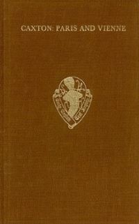 Book Cover for Paris and Vienne Translated from the French and Printed by William Caxton by M Leach