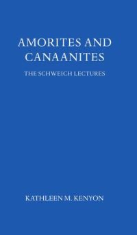 Book Cover for Amorites and Canaanites by Kathleen Kenyon