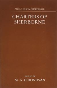 Book Cover for Charters of Sherborne by Mary Anne ODonovan