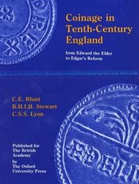 Book Cover for Coinage in Tenth-Century England by C E Blunt, Ian Stewart, C S S Lyon, British Academy