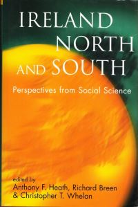 Book Cover for Ireland North and South by A F Heath, Richard Breen, Christopher T Whelan, British Academy