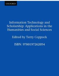 Book Cover for Information Technology and Scholarship by J T Coppock, British Academy