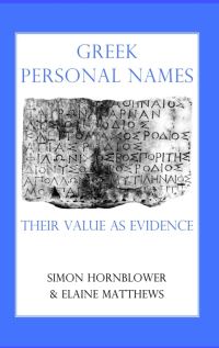 Book Cover for Greek Personal Names by Simon Hornblower, E Matthews, P M Fraser, British Academy