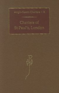 Book Cover for Charters of St Paul's, London by S E Kelly, British Academy